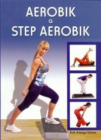 Aerobik a step aerobic
