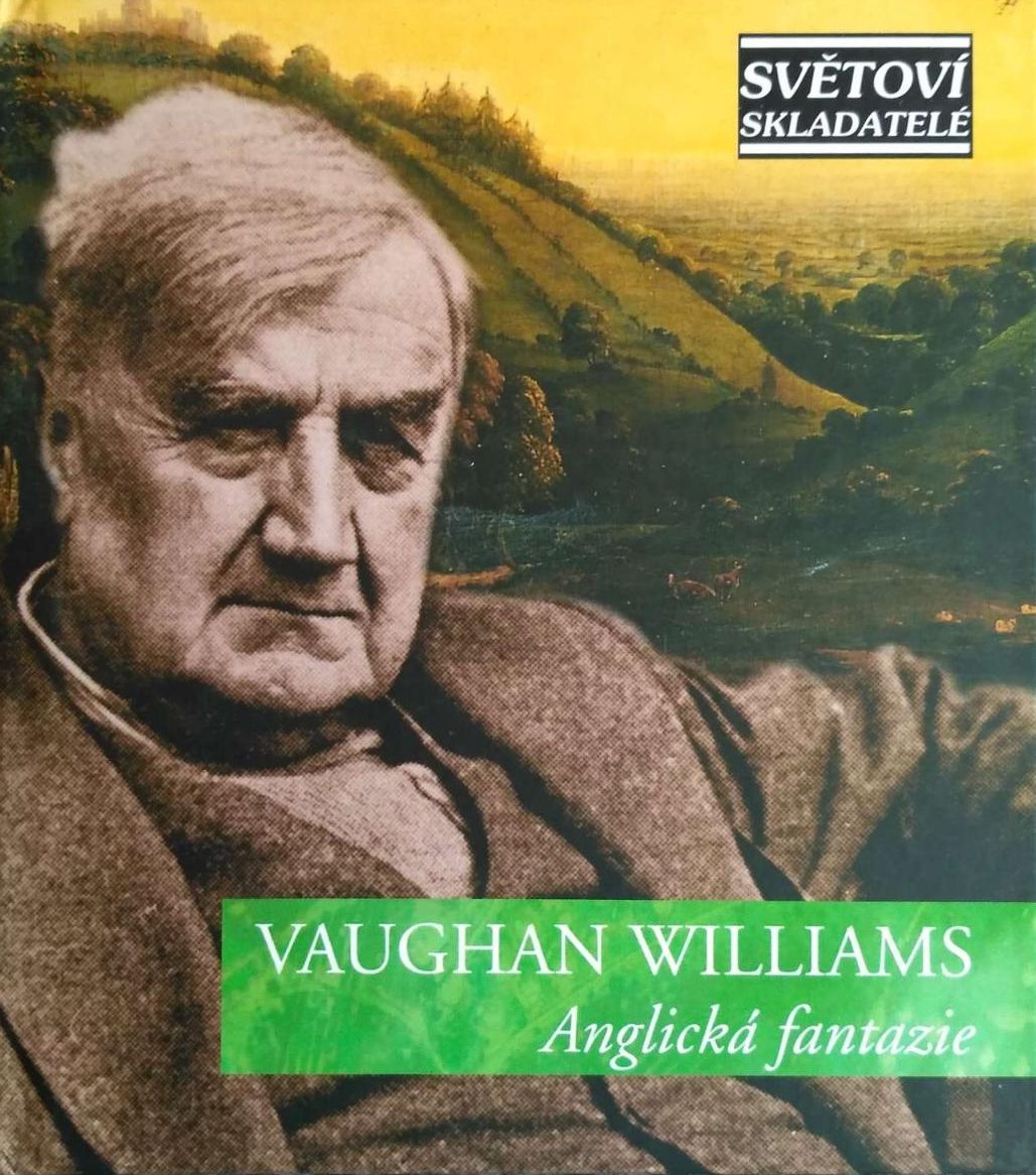 CD-Světoví skladatelé - Vaughan Williams-Anglická fantazie
