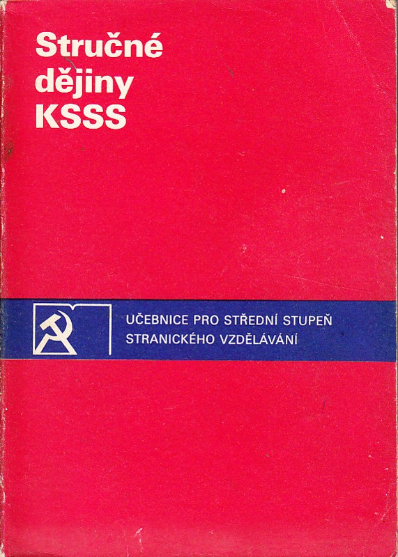 Stručné dějiny KSSS