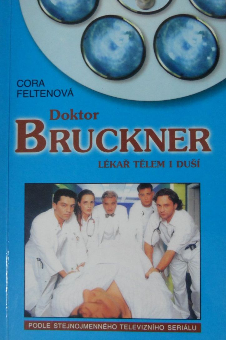Doktor Bruckner-Lékař tělem i duší