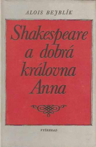 Shakespeare a dobrá královna Anna