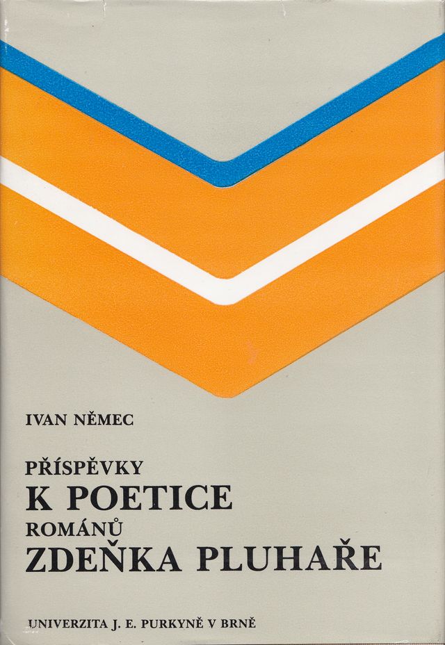 Příspěvky k poetice románů Zdeňka Pluhaře