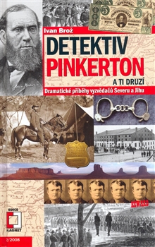 Detektiv Pinkerton a ti druzí