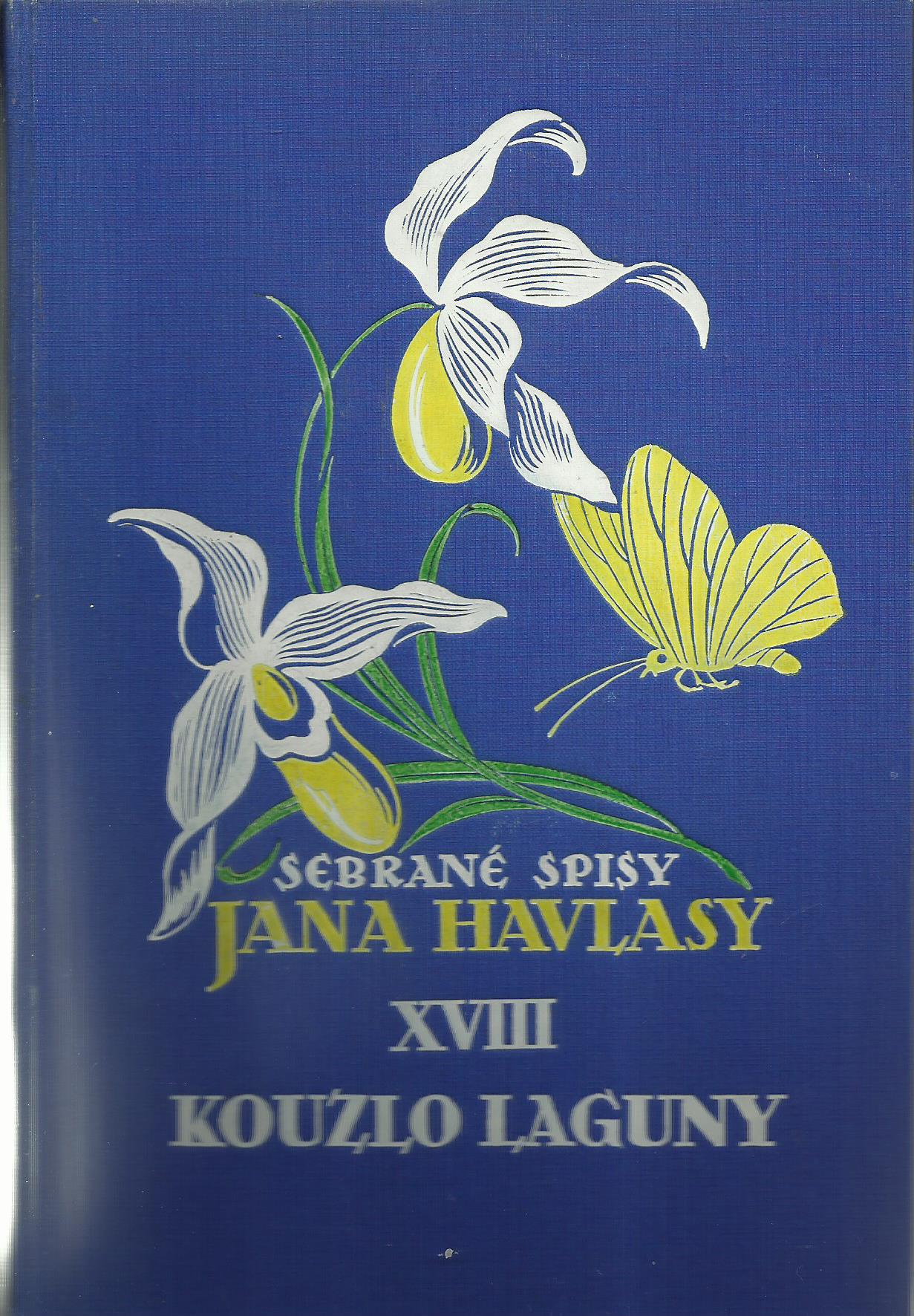 Sebrané spisy Jana Hlavase XVIII - Kouzlo laguny