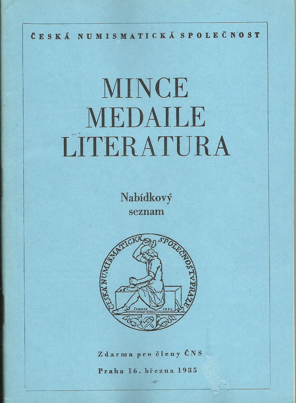 Mince, medaile, literatura - březen 1985