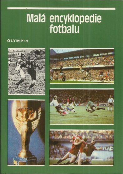 Malá encyklopedie fotbalu