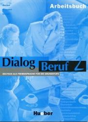 Dialog Beruf 2 - Arbeitsbuch