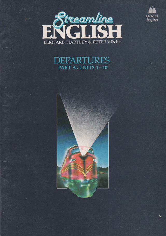 Streamline English-Departures Part A: Units 1-40 + Workbook A