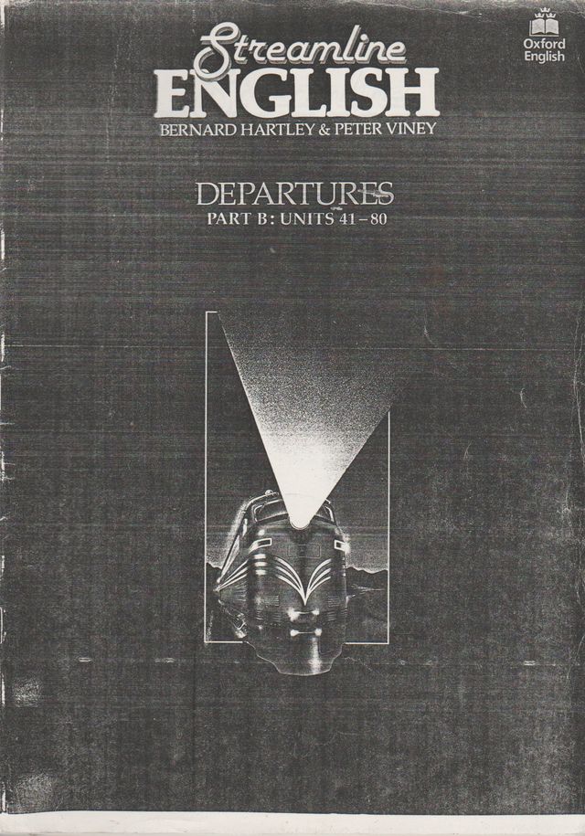 Streamline English-Departures Part B: Units 41-80 + Workbook B
