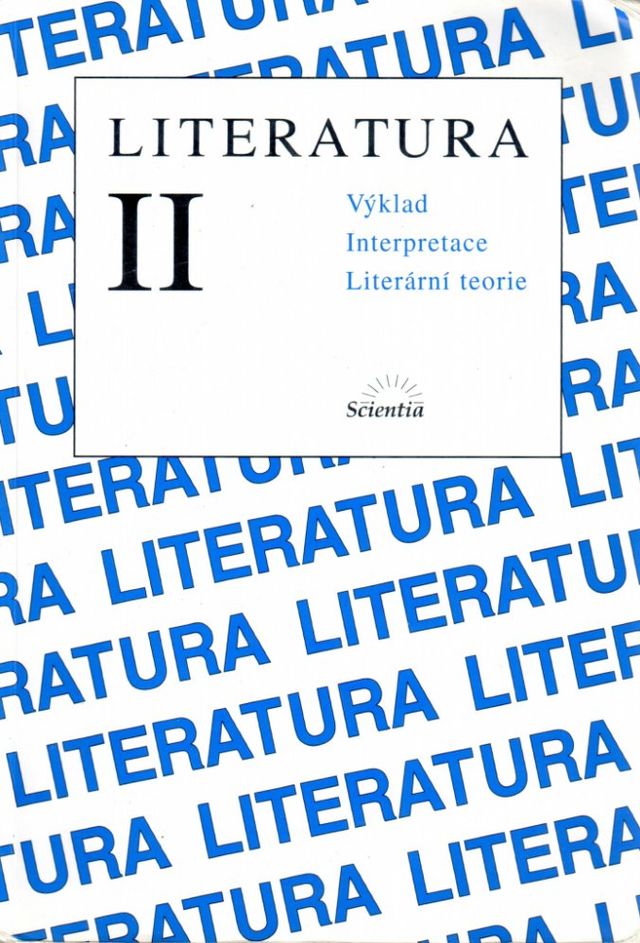Literatura II. - Výklad, Interpretace, Literární teorie