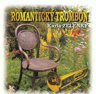 CD - Romantický trombon Kara Zelenky