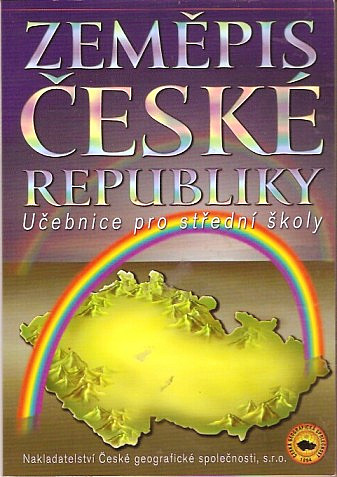 Zeměpis České republiky-Učebnice pro střední školy