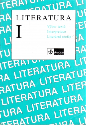 Literatura I.-Výbor textů, Interpretace, Literární teorie