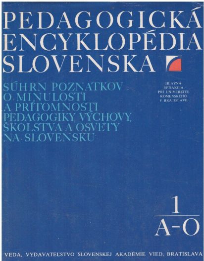 Pedagogická encyklopédia Slovenska 1. A - O