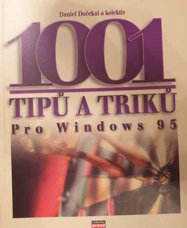 1001 tipů a triků pro Windows 95