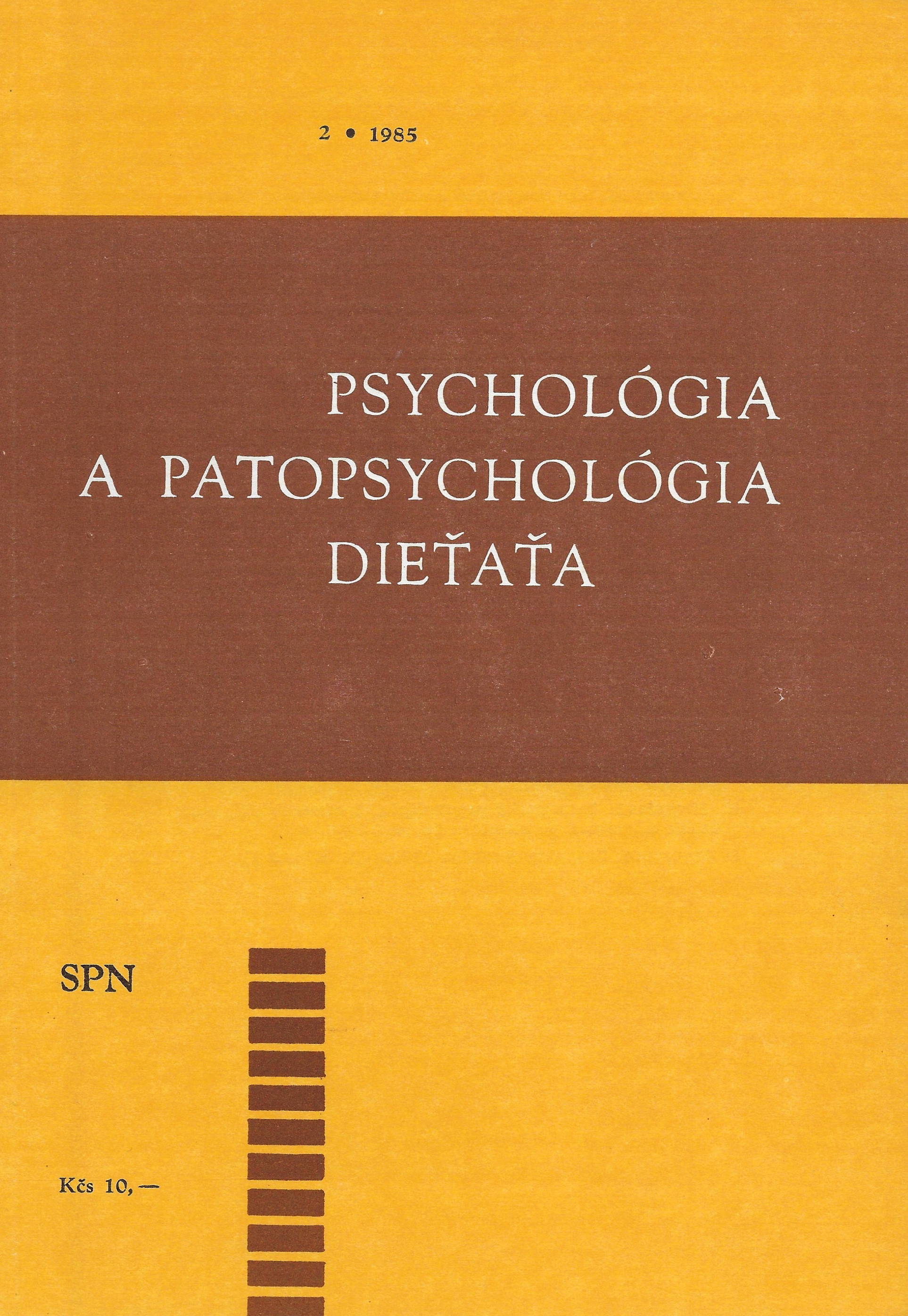 Psychológia a patopsychológia dieťaťa 2/1985