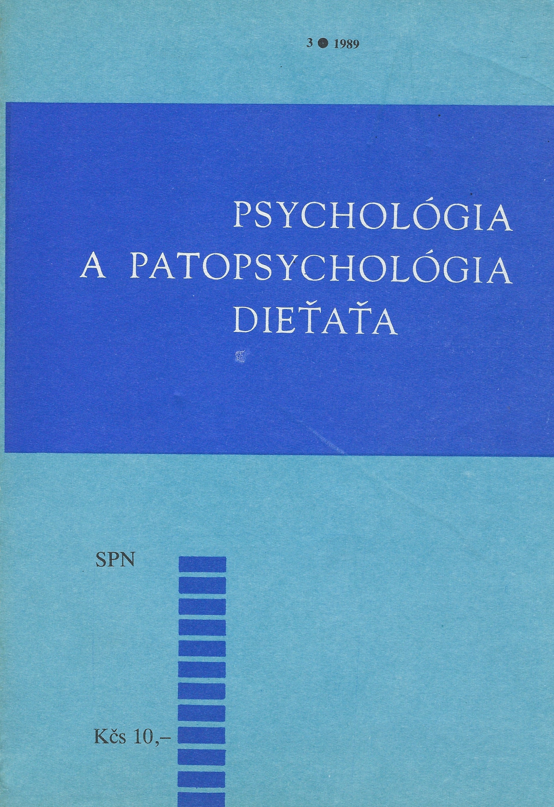 Psychológia a patopsychológia dieťaťa 3/1989