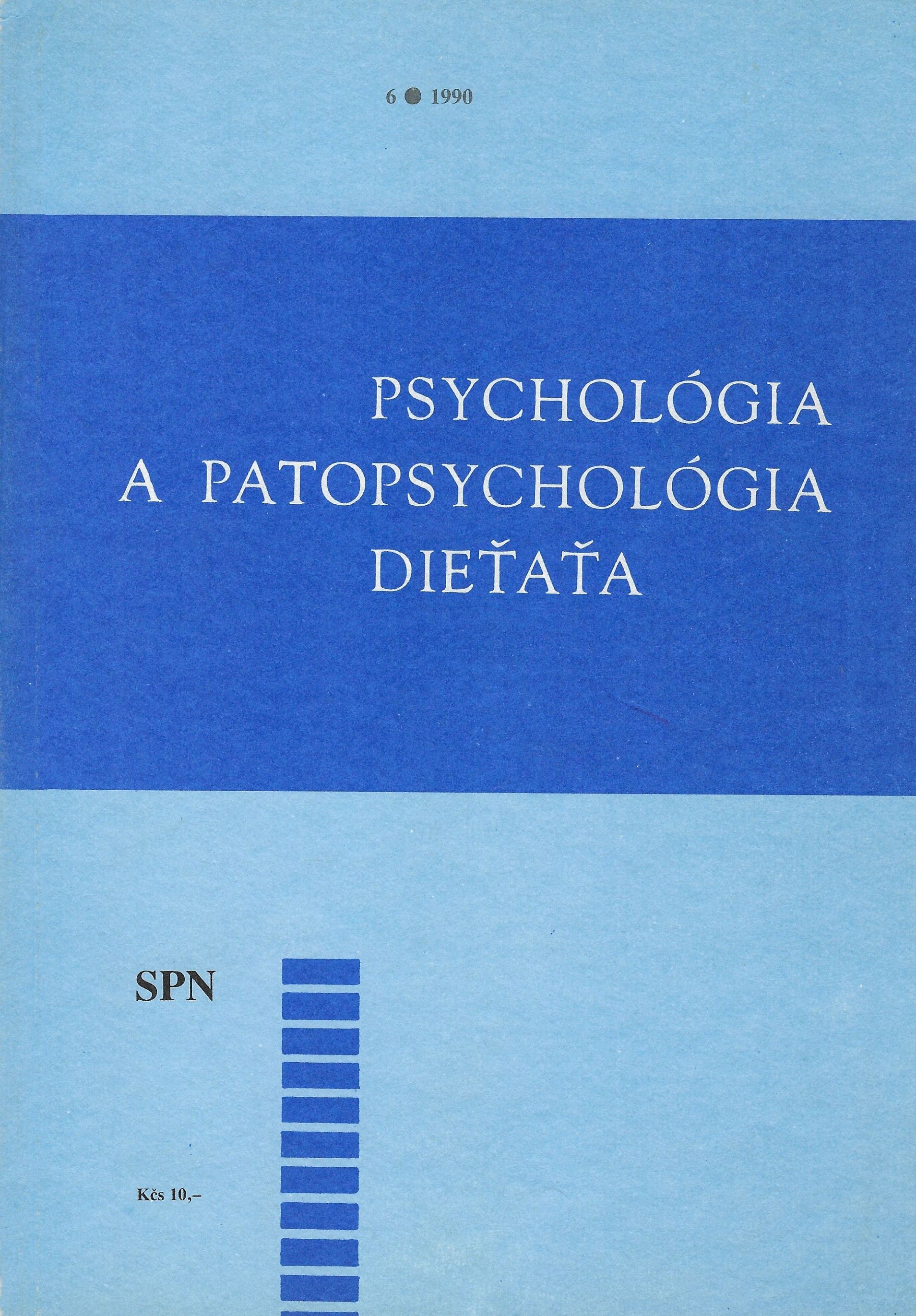 Psychológia a patopsychológia dieťaťa 6/1990