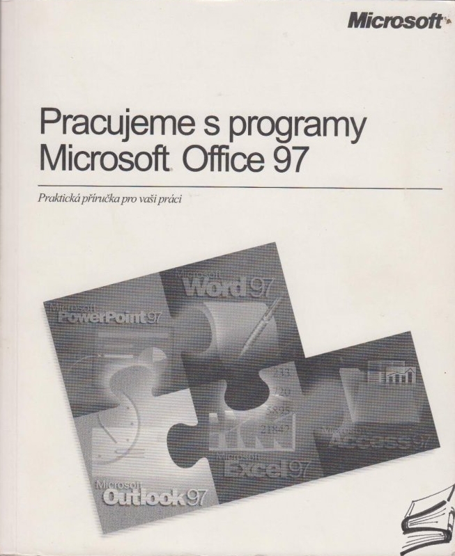 Pracujeme s programy Microsoft Office 97