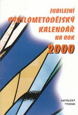 Jubilejní Cyrilometodějský kalendář na rok 2000