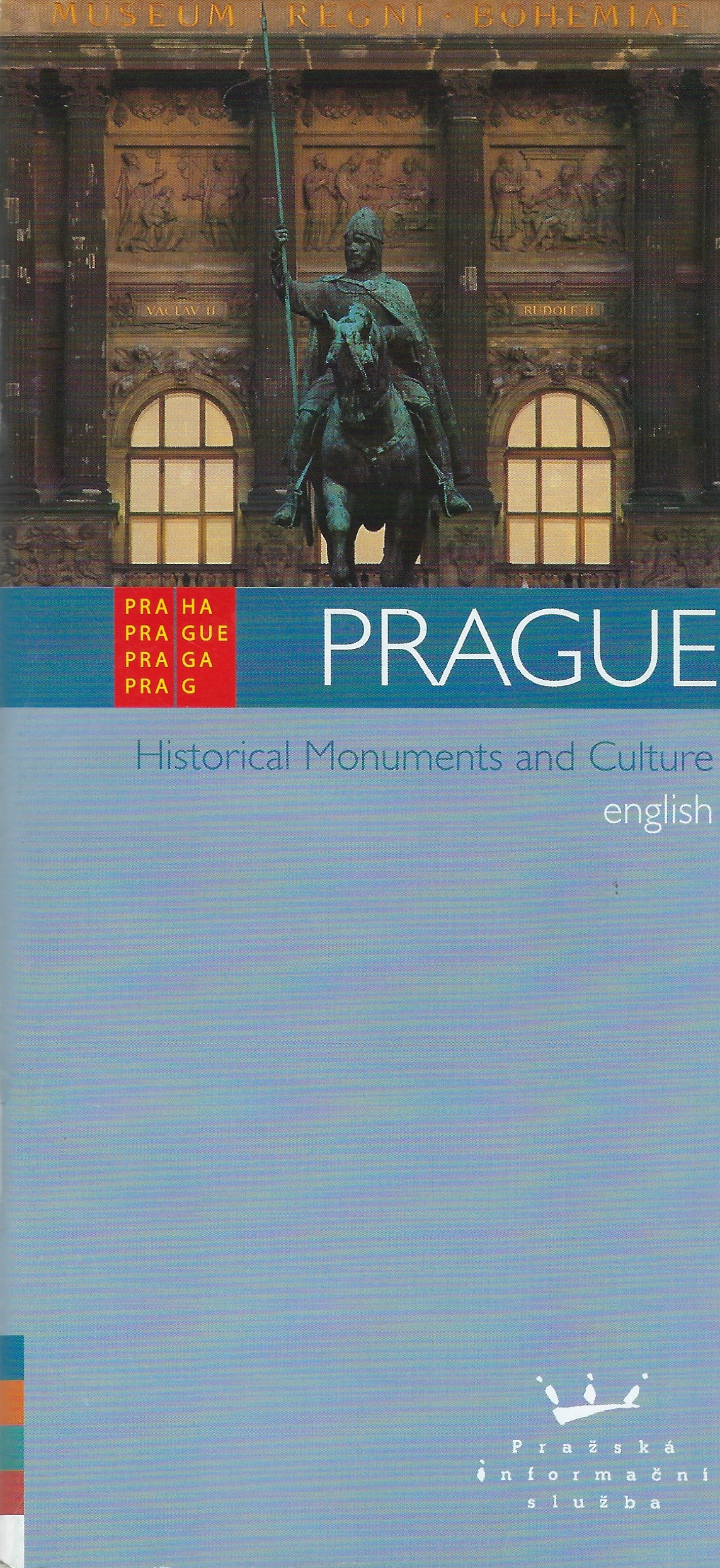 Prague-Historical Monuments and Culture