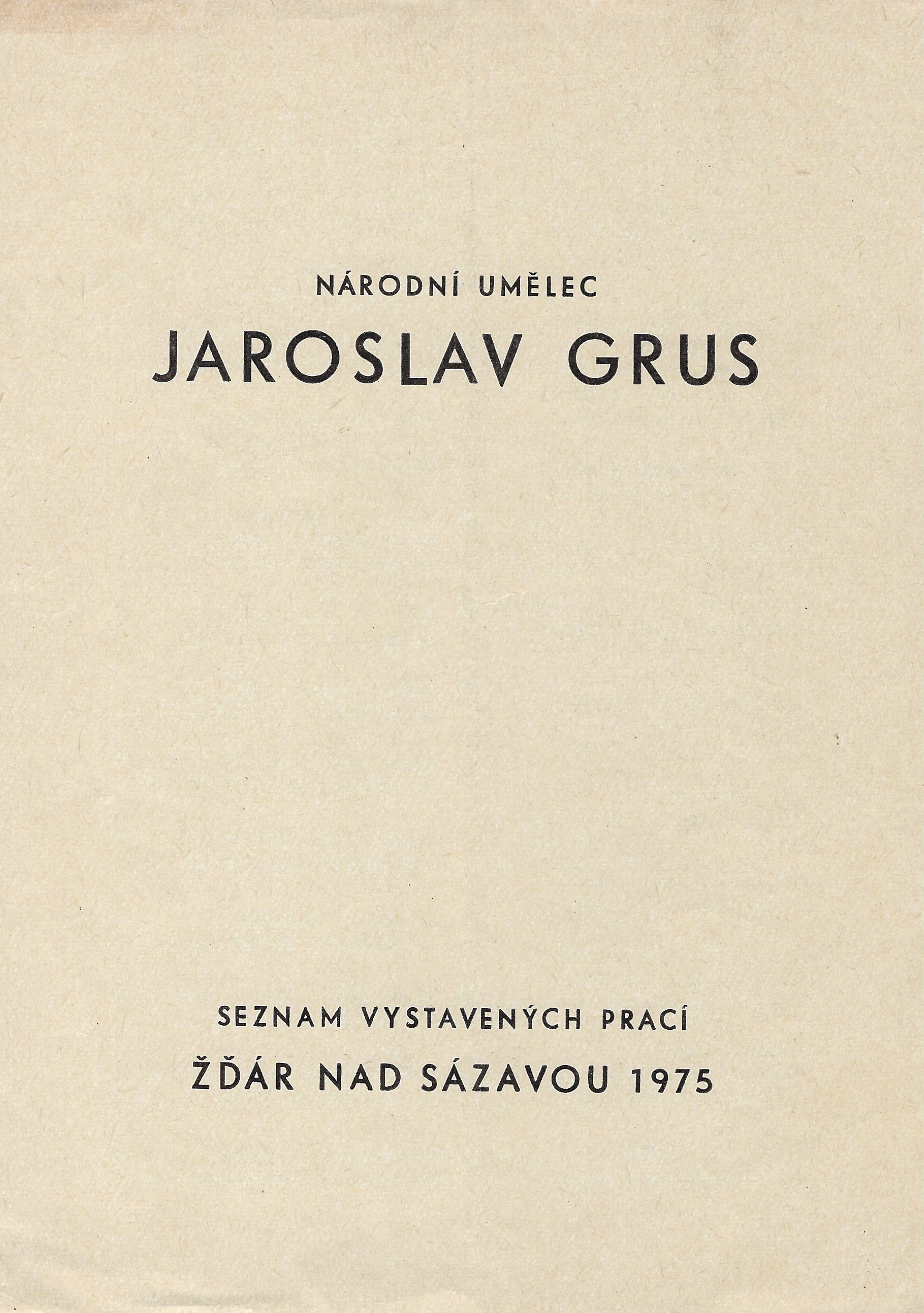 Národní umělec Jaroslav Grus
