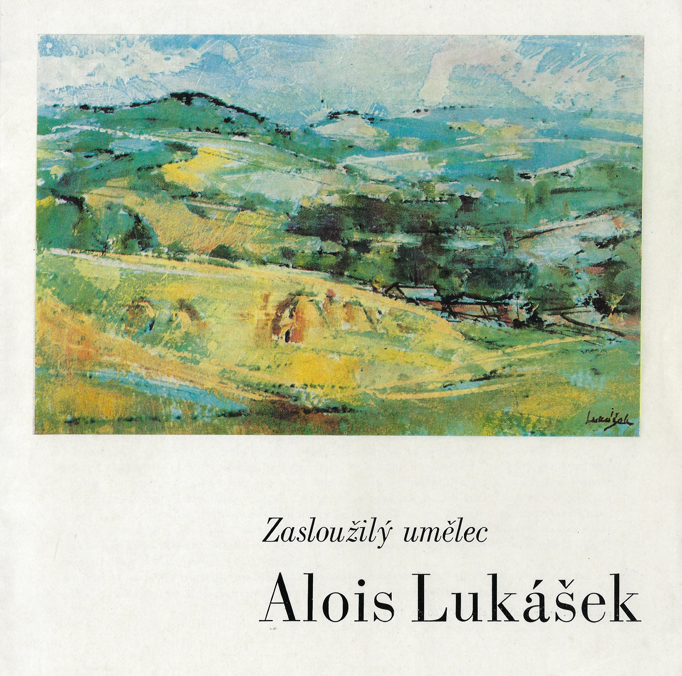 Zasloužilý umělec Alois Lukášek