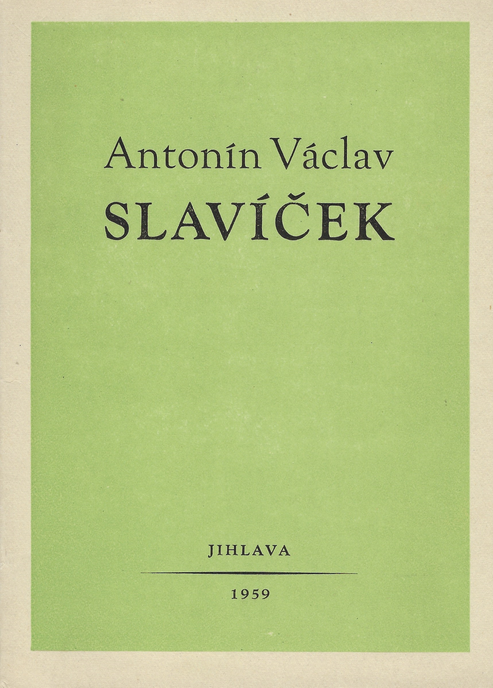 Antonín Václav Slavíček