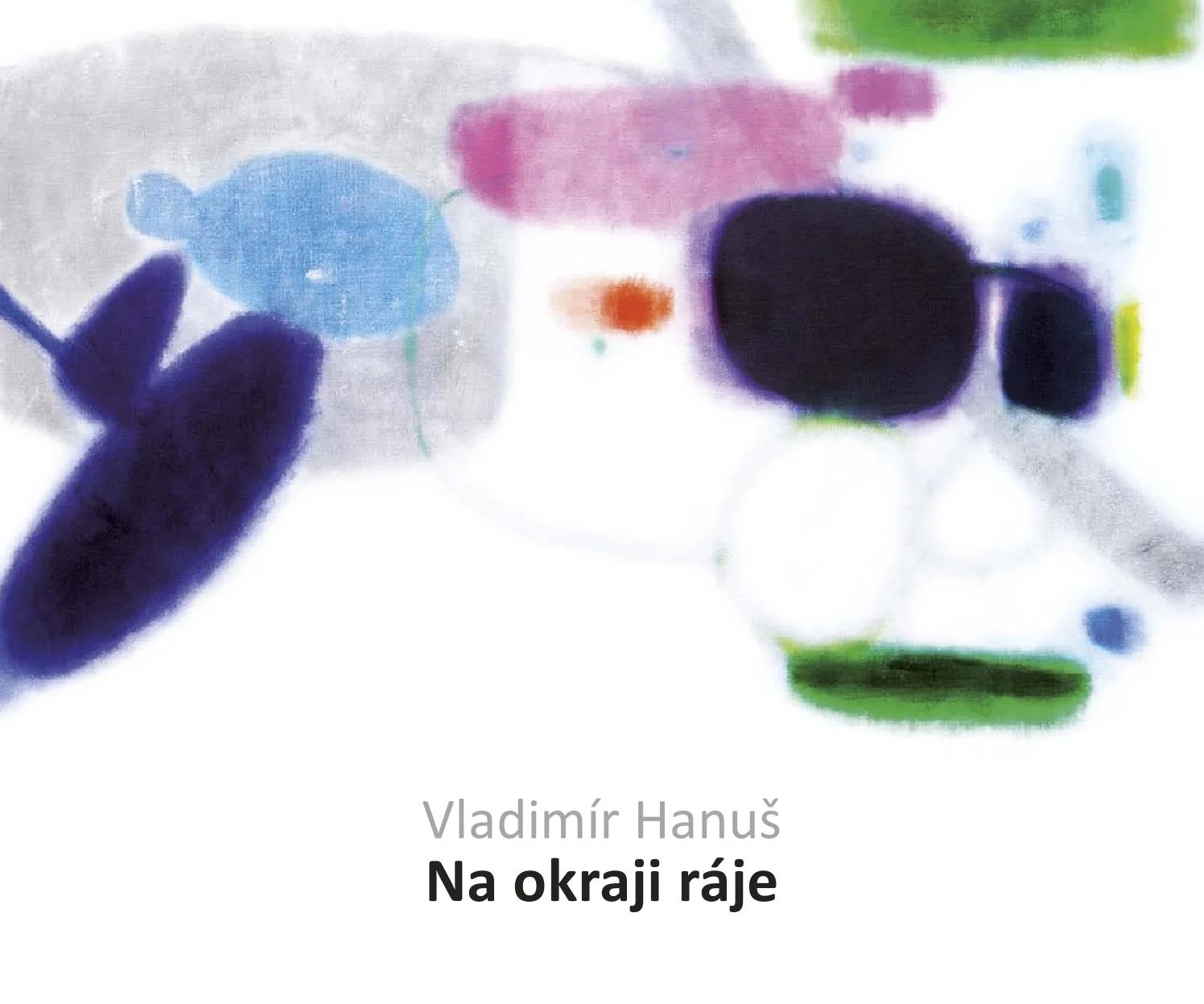 Vladimír Hanuš - Na okraji ráje