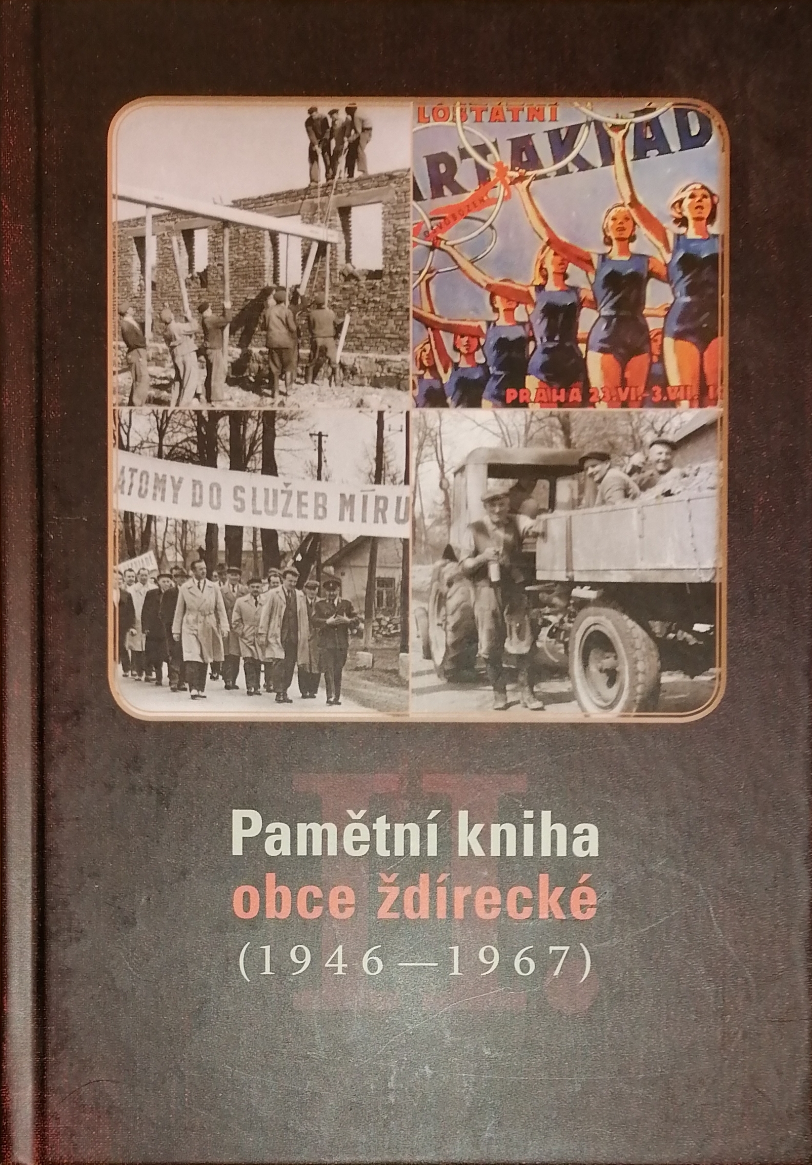 Pamětní kniha obce ždírecké II. 1946-1967