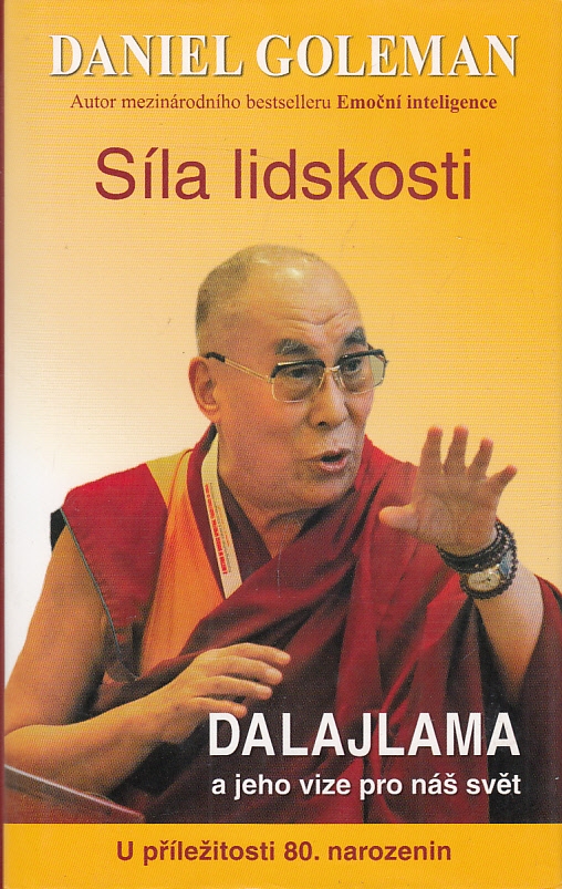 Síla lidskosti-Dalajlama a jeho vize pro náš svět