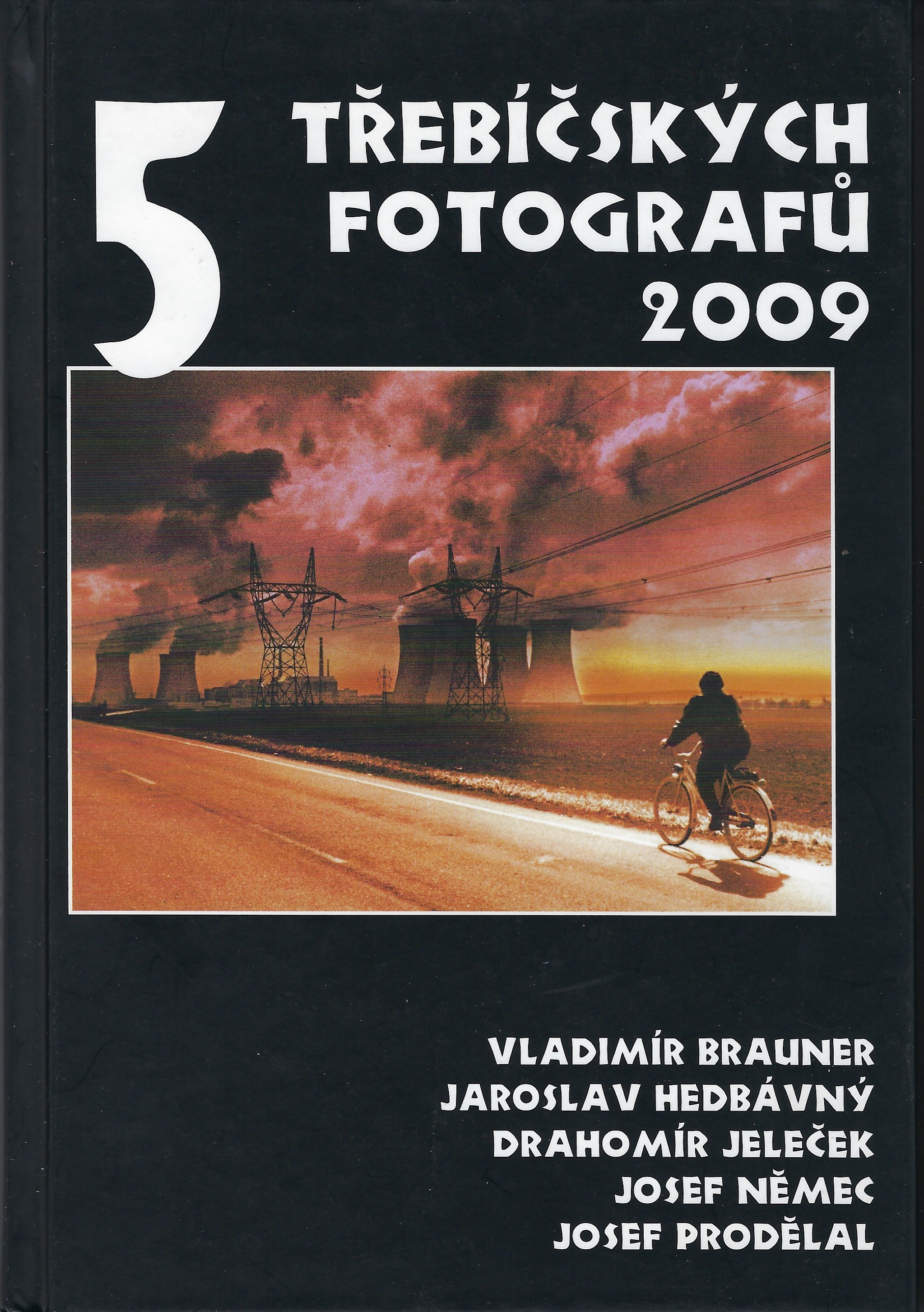 5 třebíčských fotografů 2009