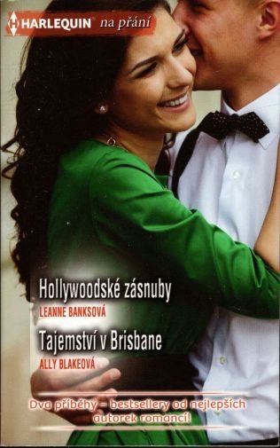 Harlequin na přání 303-Hollywoodské zásnuby, Tajemství v Brisbane
