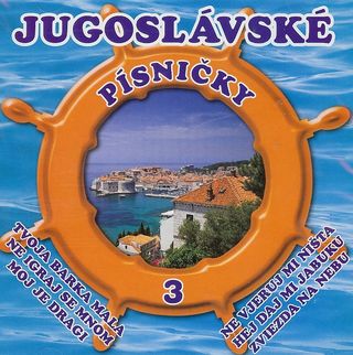 CD - Jugoslávské písničky 3