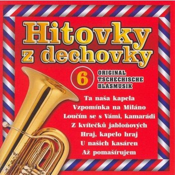 CD - Hitovky z dechovky 6