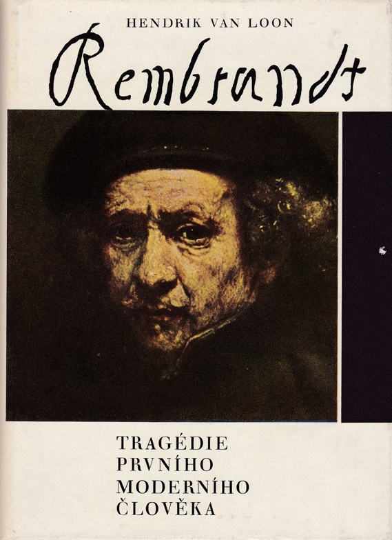 Rembrandt-Tragédie prvního moderního člověka