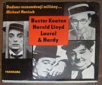 Dodnes rozesmávají miliony. Buster Keaton, Harold Llyod, Laurel & Hardy