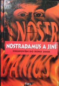 Nostradamus a jiní - předpovědi do roku 2000