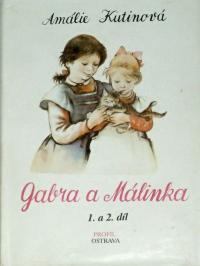Gabra  a Málinka 1. -2. díl